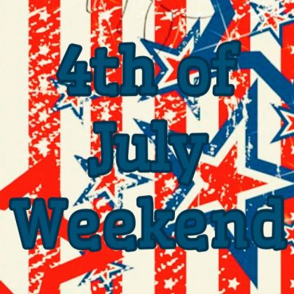 Fourth of July Weekend