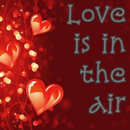 Love is in the Air!